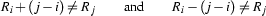 R_i+(j-i)\neq R_j
\qquad
\hbox{and}
\qquad
R_i-(j-i)\neq R_j