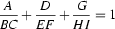 {A\over{BC}} + 
{D\over{EF}} + 
{G\over{HI}}
=
1
