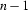 n-1