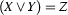 (X\lor Y)=Z
