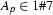 A_p\in 1\#7