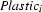 {\it Plastic}_i