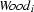 {\it Wood}_i