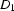 D_1