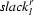 {\it slack}^r_l