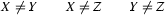 X\neq Y
\qquad
X\neq Z
\qquad
Y\neq Z