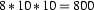 8*10*10=800